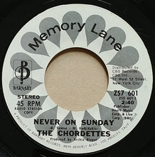 Load image into Gallery viewer, The Chordettes : Never On Sunday/The Exodus Song (7", Single, Promo)