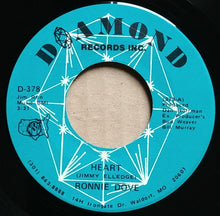 Load image into Gallery viewer, Ronnie Dove : Heart (7")
