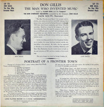 Load image into Gallery viewer, Don Gillis : The Man Who Invented Music / Portrait Of A Frontier Town (LP, Album)