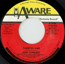 Load image into Gallery viewer, John Edwards (3) : Careful Man / Claim Jumpin&#39; (7&quot;, Single, Styrene, Ric)
