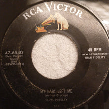 Load image into Gallery viewer, Elvis Presley : I Want You, I Need You, I Love You / My Baby Left Me  (7", Single, Hol)