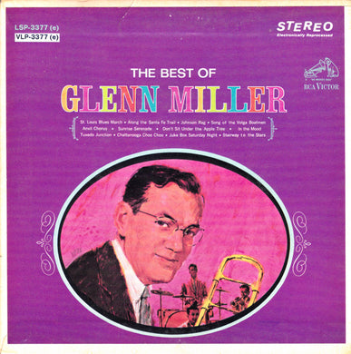 Glenn Miller And His Orchestra : The Best Of Glenn Miller (7