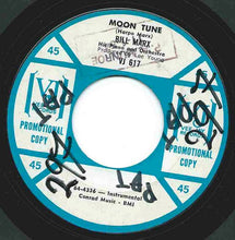 Load image into Gallery viewer, Bill Marx : Moon Tune / Nice 'N' Easy (7", Single, Promo, Styrene)
