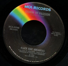 Load image into Gallery viewer, Black Oak Arkansas : Fistful Of Love / Storm Of Passion (7")