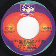 Load image into Gallery viewer, Peggy Scott &amp; Jo Jo Benson : Let&#39;s Spend A Day Out In The Country / It&#39;s The Little Things That Count (7&quot;, Single)