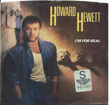 Load image into Gallery viewer, Howard Hewett : I&#39;m For Real (7&quot;, SP)