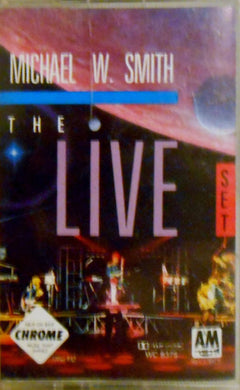 Michael W. Smith : The Live Set (Cass, Album, Chr)