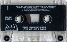 Load image into Gallery viewer, The Dixie Hummingbirds : Love Me Like A Rock (Cass, Comp)