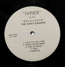 Load image into Gallery viewer, The Ivory Singers : Epiclesis (LP)