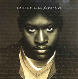 Johnny Gill : Favorites (CD, Album, Comp, CRC)