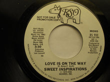 Load image into Gallery viewer, The Sweet Inspirations : Love Is On The Way (7", Promo, 56)