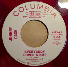 Load image into Gallery viewer, Johnny Cash : Everybody Loves A Nut (7", Mono, Promo, Red)
