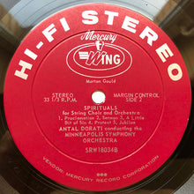 Load image into Gallery viewer, Ernest Bloch, Morton Gould, Rafael Kubelik, Antal Dorati : Concerto Grosso No.1 For String Orchestra, Spirituals For Orchestra (LP, Album)