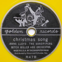 Load image into Gallery viewer, Anne Lloyd, The Sandpipers (2), Mitch Miller &amp; His Orchestra : Santa Claus Is Comin' To Town / Golden Christmas Song (6", Yel)