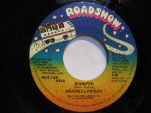 Load image into Gallery viewer, Maxwell Friday : Jennifer (7", Mono, Promo)