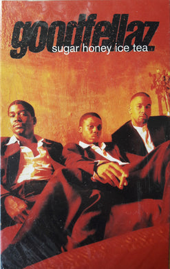 Goodfellaz : Sugar Honey Ice Tea (Cass, Single)