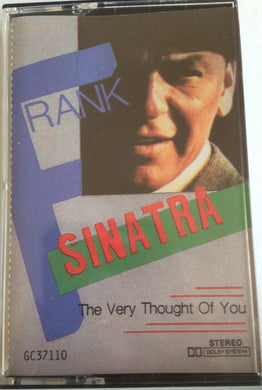 Frank Sinatra : The Very Thought of You (Cass, Album, Dol)