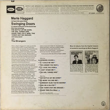 Load image into Gallery viewer, Merle Haggard And The Strangers (5) : Swinging Doors And The Bottle Let Me Down (LP, Album, Mil)