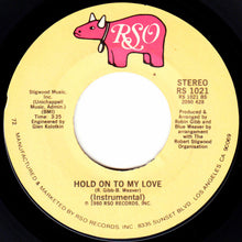Load image into Gallery viewer, Jimmy Ruffin : Hold On To My Love (7", Single, 72 )