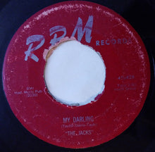 Load image into Gallery viewer, The Jacks : Why Don&#39;t You Write Me? / My Darling (7&quot;)