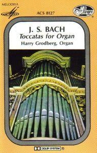 Johann Sebastian Bach, Harry Grodberg : Toccatas For Organ (Cass)