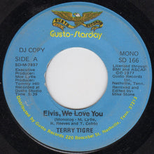 Load image into Gallery viewer, Terry Cobb : Elvis, We Love You (7", Mono, Promo)