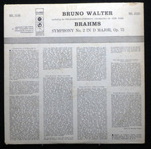 Load image into Gallery viewer, Johannes Brahms : Bruno Walter, The New York Philharmonic Orchestra : Symphony No. 2 In D Major, Op. 73 (LP, Album, Mono)