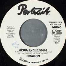 Load image into Gallery viewer, Dragon (5) : April Sun In Cuba (7", Promo, Styrene)
