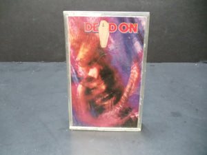 Dead On (Cassette)