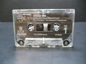 Dead On (Cassette)