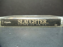 Load image into Gallery viewer, Slaughter-Stick It to Ya (Cassette,1990)