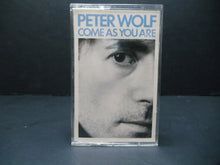 Load image into Gallery viewer, Come As You Are - Peter Wolf - 1987 - Casette Tape