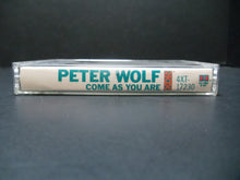 Load image into Gallery viewer, Come As You Are - Peter Wolf - 1987 - Casette Tape