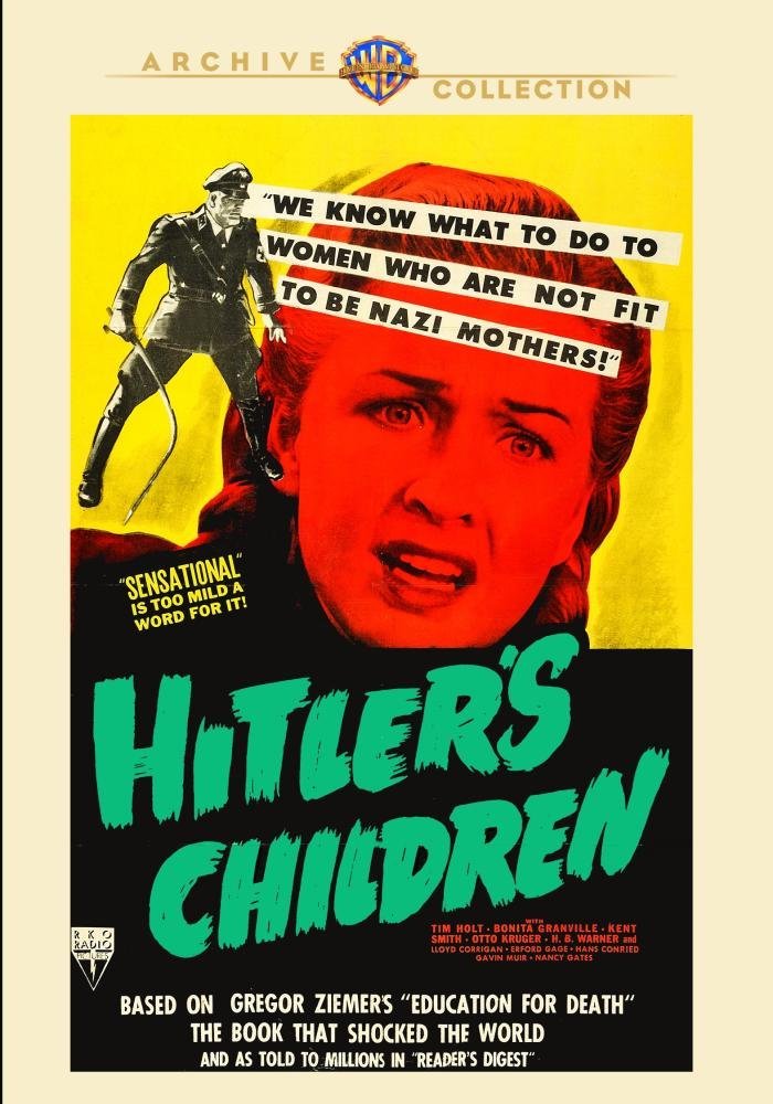 Hitler's Children - DVD - 1943 Tim Holt, Bonita Granville, Kent Smith