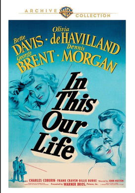 In This Our Life - DVD - 1942 Bette Davis, Olivia de Havilland, George Brent