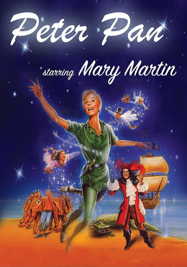 Peter Pan starring Mary Martin - DVD - 1960 COLOR TV Broadcast - Cyril Ritchard