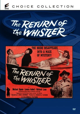 The Return Of The Whistler - DVD 1948 Michael Duane, Lenore Aubert, Richard Lane