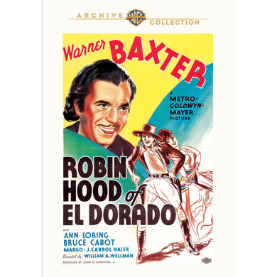 Robin Hood of El Dorado  - DVD - 1936  Warner Baxter, Ann Loring, Bruce Cabot