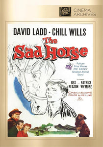 The Sad Horse - DVD - 1959 - David Ladd; Chill Wills; Rex Reason