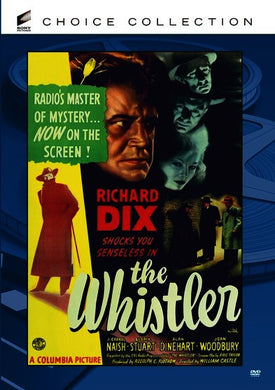 The Whistler - DVD - 1944 - Richard Dix, Gloria Stuart, J. Carrol Naish