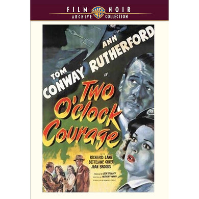 Two O'Clock Courage - DVD - 1945 - Tom Conway, Ann Rutherford, Jean Brooks